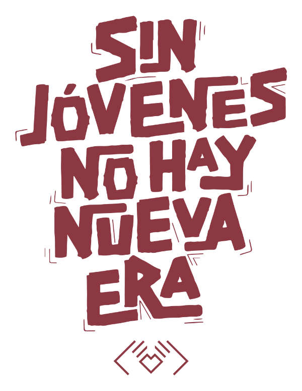 SIN JOVENES NO HAY NUEVA ERA